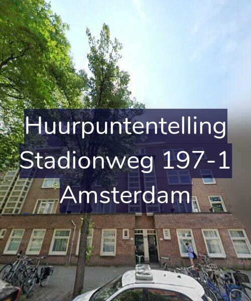 Foto gevel Huurpuntentelling voor Stadionweg 197-1, Amsterdam