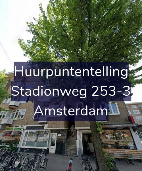 Foto gevel Huurpuntentelling voor Stadionweg 253-3, Amsterdam