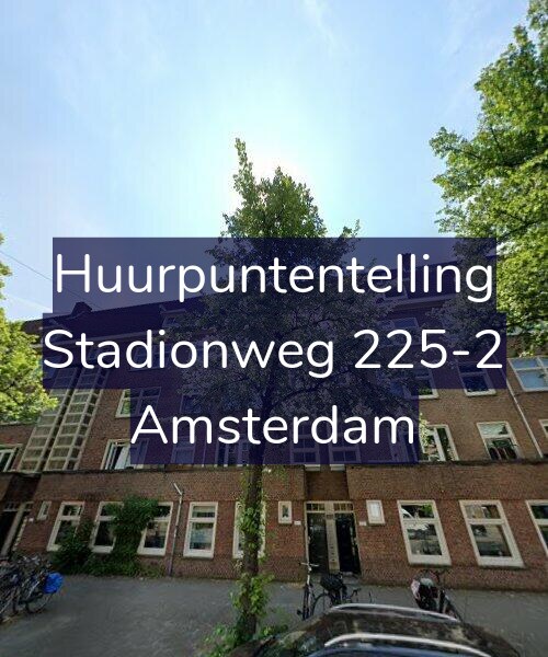 Foto gevel Huurpuntentelling voor Stadionweg 225-2, Amsterdam