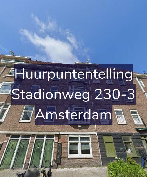 Foto gevel Huurpuntentelling voor Stadionweg 230-3, Amsterdam