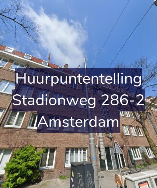 Foto gevel Huurpuntentelling voor Stadionweg 286-2, Amsterdam