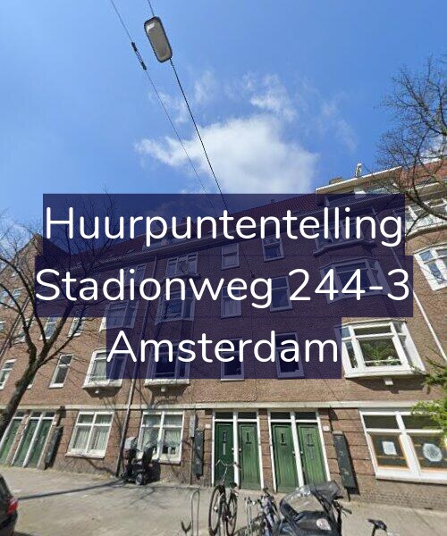 Foto gevel Huurpuntentelling voor Stadionweg 244-3, Amsterdam