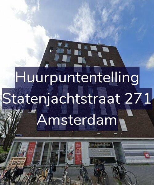 Foto gevel Huurpuntentelling voor Statenjachtstraat 271, Amsterdam