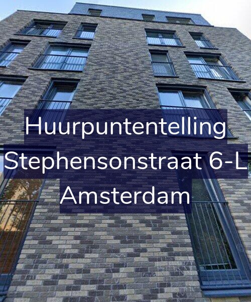 Foto gevel Huurpuntentelling voor Stephensonstraat 6-L, Amsterdam