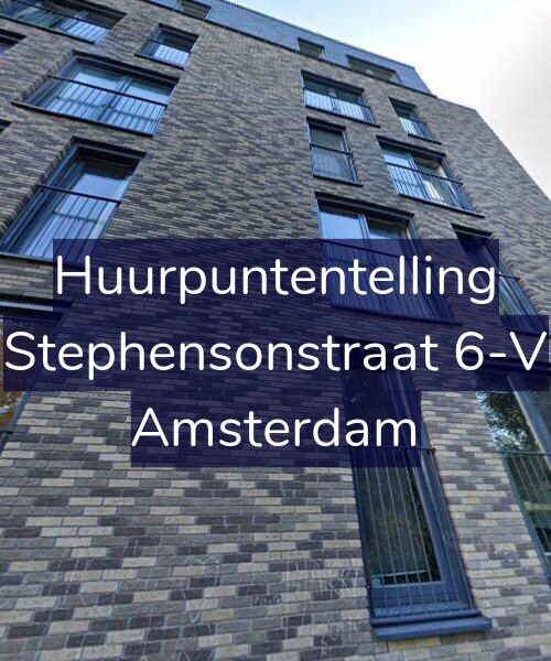 Foto gevel Huurpuntentelling voor Stephensonstraat 6-V, Amsterdam