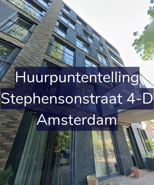 Foto gevel Huurpuntentelling voor Stephensonstraat 4-D, Amsterdam