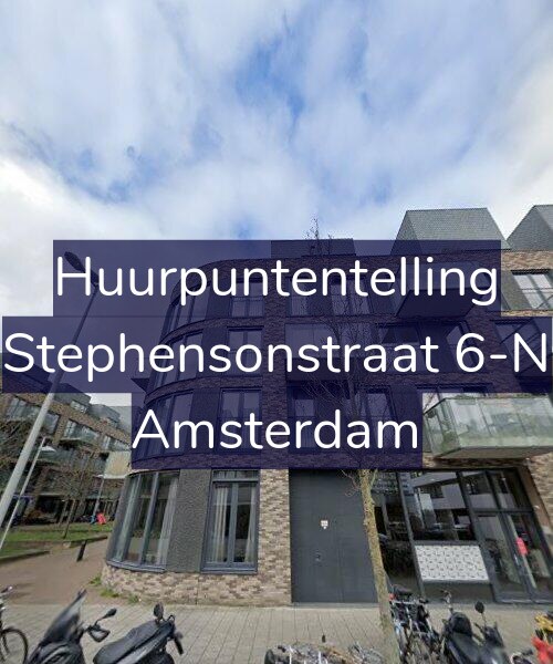 Foto gevel Huurpuntentelling voor Stephensonstraat 6-N, Amsterdam