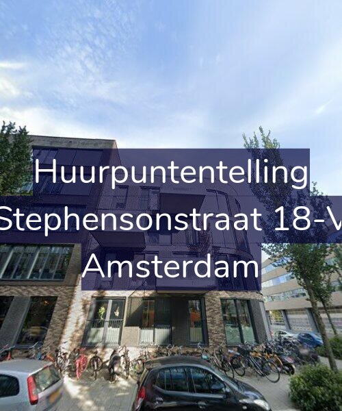 Foto gevel Huurpuntentelling voor Stephensonstraat 18-V, Amsterdam