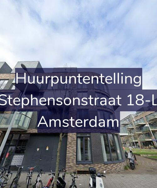 Foto gevel Huurpuntentelling voor Stephensonstraat 18-L, Amsterdam