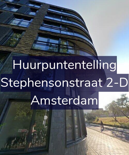Foto gevel Huurpuntentelling voor Stephensonstraat 2-D, Amsterdam