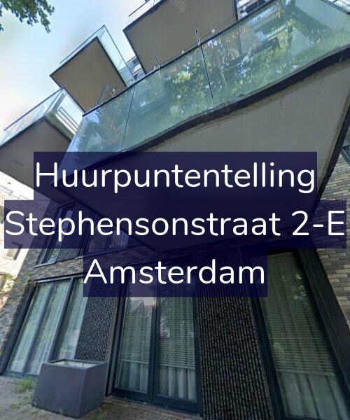 Foto gevel Huurpuntentelling voor Stephensonstraat 2-E, Amsterdam