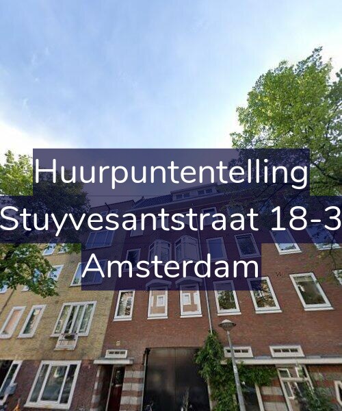 Foto gevel Huurpuntentelling voor Stuyvesantstraat 18-3, Amsterdam