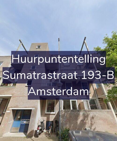 Foto gevel Huurpuntentelling voor Sumatrastraat 193-B, Amsterdam