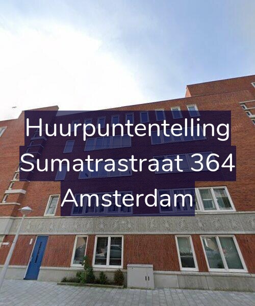 Foto gevel Huurpuntentelling voor Sumatrastraat 364, Amsterdam