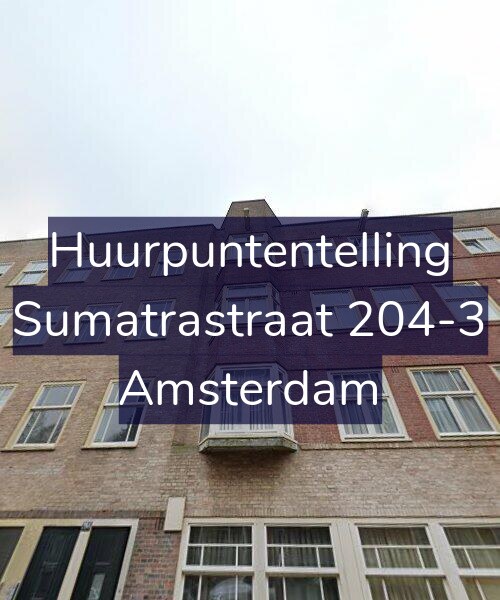 Foto gevel Huurpuntentelling voor Sumatrastraat 204-3, Amsterdam