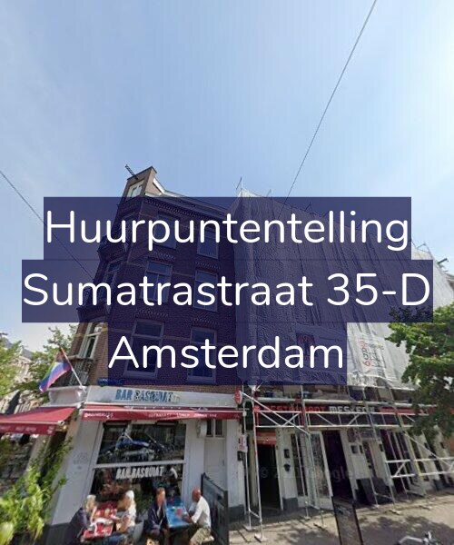 Foto gevel Huurpuntentelling voor Sumatrastraat 35-D, Amsterdam