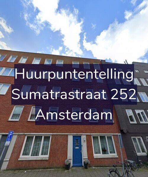 Foto gevel Huurpuntentelling voor Sumatrastraat 252, Amsterdam
