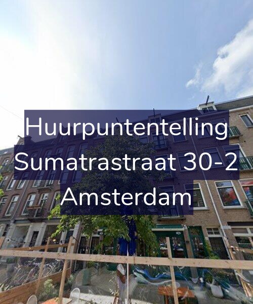 Foto gevel Huurpuntentelling voor Sumatrastraat 30-2, Amsterdam