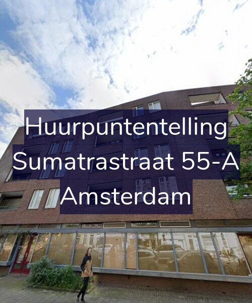Foto gevel Huurpuntentelling voor Sumatrastraat 55-A, Amsterdam