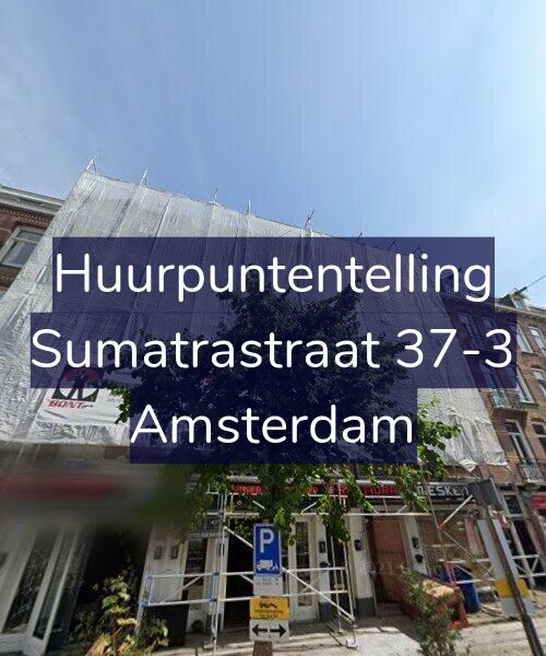 Foto gevel Huurpuntentelling voor Sumatrastraat 37-3, Amsterdam