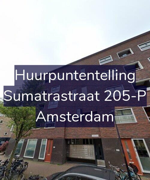 Foto gevel Huurpuntentelling voor Sumatrastraat 205-P, Amsterdam