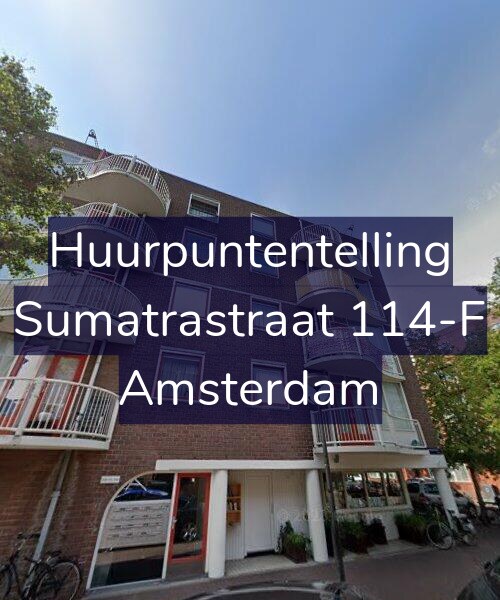 Foto gevel Huurpuntentelling voor Sumatrastraat 114-F, Amsterdam