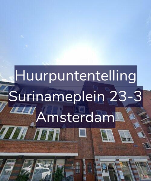 Foto gevel Huurpuntentelling voor Surinameplein 23-3, Amsterdam
