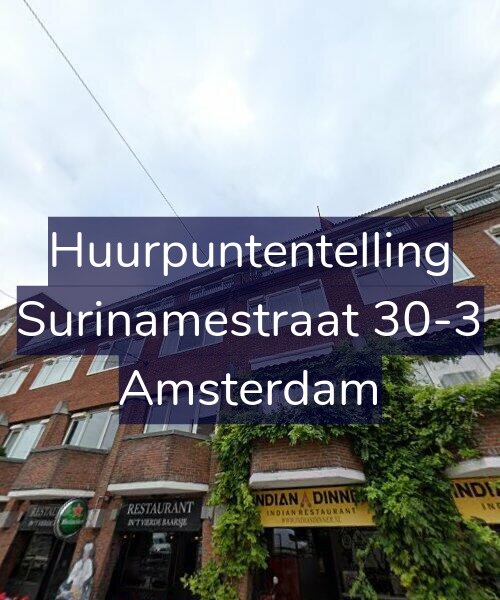 Foto gevel Huurpuntentelling voor Surinamestraat 30-3, Amsterdam