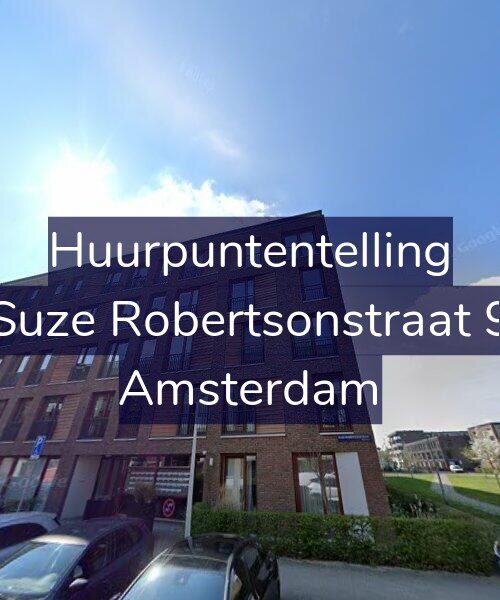 Foto gevel Huurpuntentelling voor Suze Robertsonstraat 9, Amsterdam