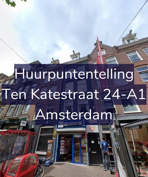 Foto gevel Huurpuntentelling voor Ten Katestraat 24-A1, Amsterdam