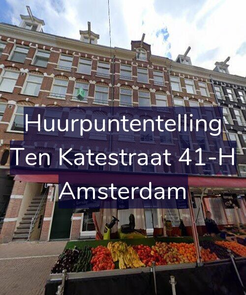 Foto gevel Huurpuntentelling voor Ten Katestraat 41-H, Amsterdam