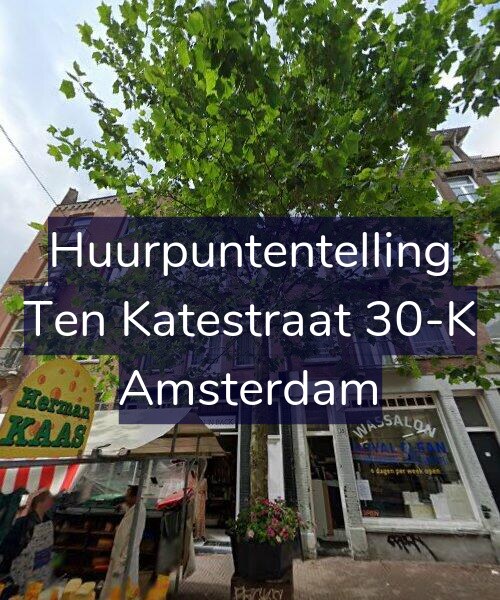 Foto gevel Huurpuntentelling voor Ten Katestraat 30-K, Amsterdam
