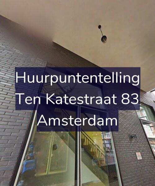 Foto gevel Huurpuntentelling voor Ten Katestraat 83, Amsterdam