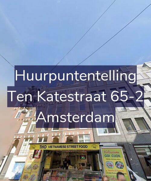 Foto gevel Huurpuntentelling voor Ten Katestraat 65-2, Amsterdam