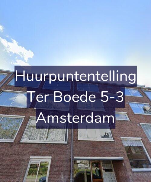 Foto gevel Huurpuntentelling voor Ter Boede 5-3, Amsterdam