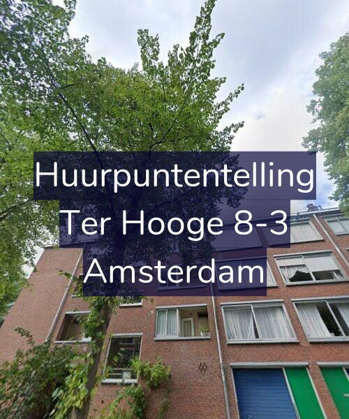 Foto gevel Huurpuntentelling voor Ter Hooge 8-3, Amsterdam
