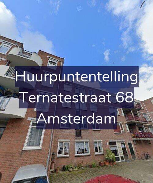 Foto gevel Huurpuntentelling voor Ternatestraat 68, Amsterdam