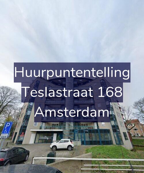 Foto gevel Huurpuntentelling voor Teslastraat 168, Amsterdam
