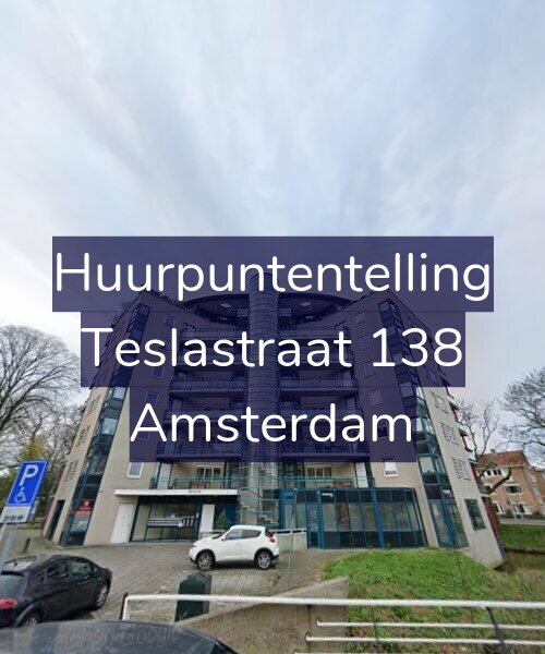Foto gevel Huurpuntentelling voor Teslastraat 138, Amsterdam