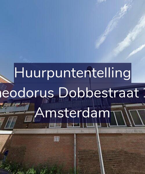 Foto gevel Huurpuntentelling voor Theodorus Dobbestraat 22, Amsterdam