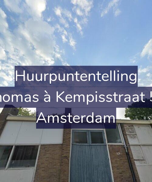 Foto gevel Huurpuntentelling voor Thomas à Kempisstraat 58, Amsterdam