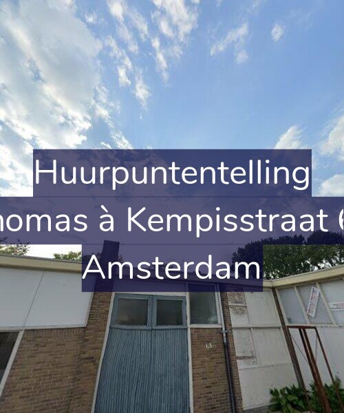 Foto gevel Huurpuntentelling voor Thomas à Kempisstraat 60, Amsterdam