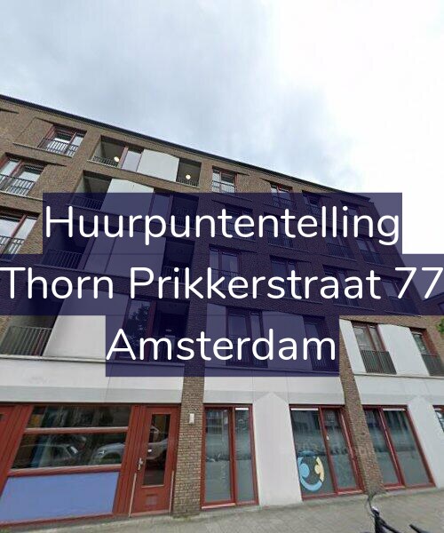Foto gevel Huurpuntentelling voor Thorn Prikkerstraat 77, Amsterdam