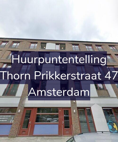 Foto gevel Huurpuntentelling voor Thorn Prikkerstraat 47, Amsterdam