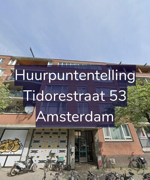 Foto gevel Huurpuntentelling voor Tidorestraat 53, Amsterdam