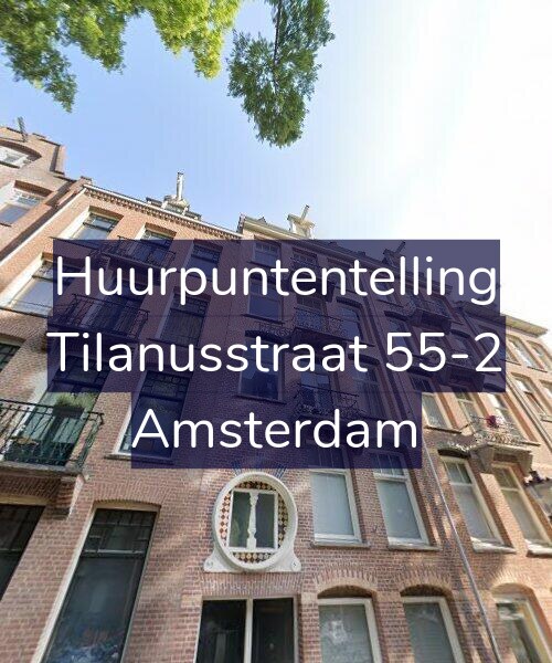 Foto gevel Huurpuntentelling voor Tilanusstraat 55-2, Amsterdam