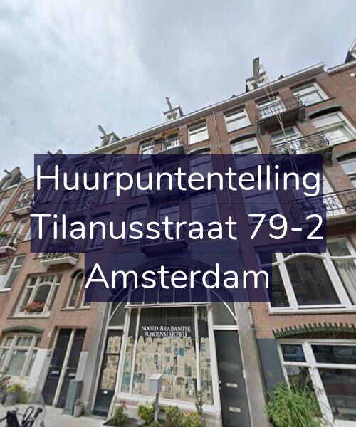 Foto gevel Huurpuntentelling voor Tilanusstraat 79-2, Amsterdam