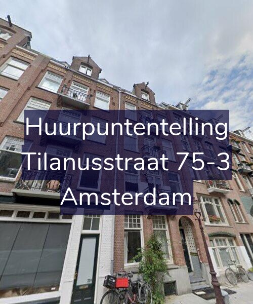 Foto gevel Huurpuntentelling voor Tilanusstraat 75-3, Amsterdam