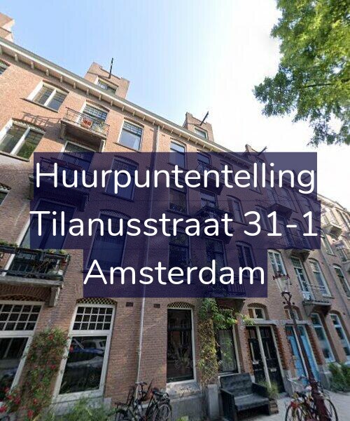 Foto gevel Huurpuntentelling voor Tilanusstraat 31-1, Amsterdam