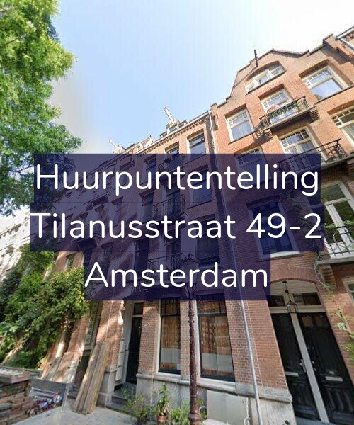 Foto gevel Huurpuntentelling voor Tilanusstraat 49-2, Amsterdam